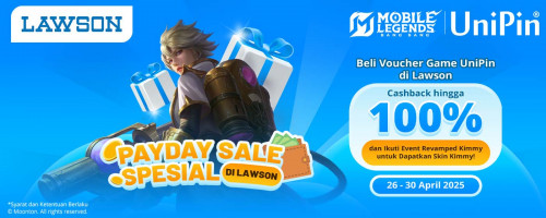 Payday Sale Cashback 100%! Top Up MLBB pakai Voucher UniPin di Lawson, Cashback 100% Buat Kamu!